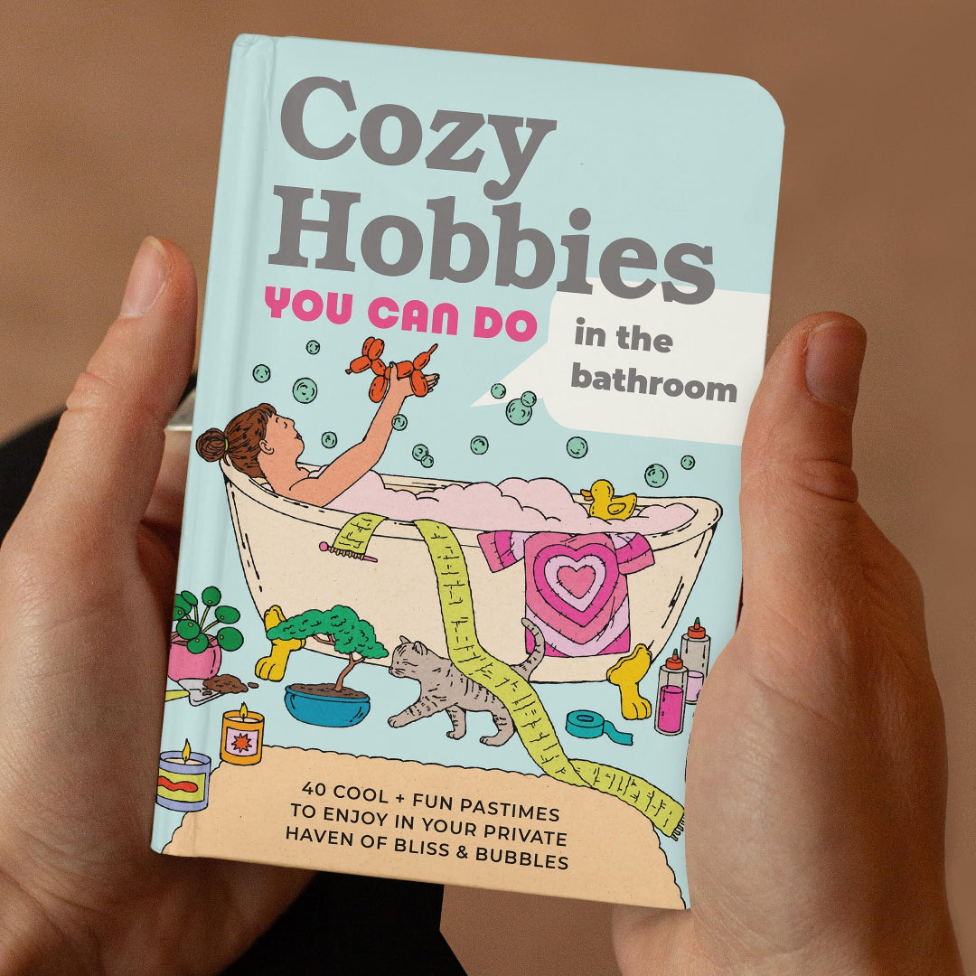 Cozy Hobbies You Can Do In the Bathroom