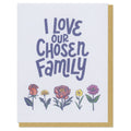 Card with 'I Love Our Chosen Family' text and floral illustrations on a white background