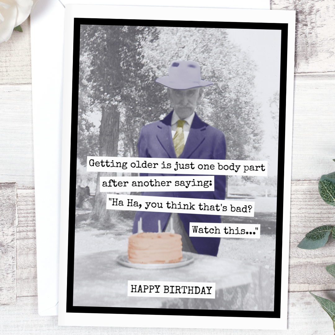 Happy Birthday and Aging Card